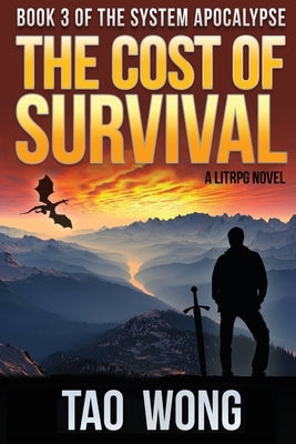 The Cost of Survival: A LitRPG Apocalypse Paperback Starlit Publishing