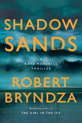 Shadow Sands: A Kate Marshall Thriller Thomas & Mercer