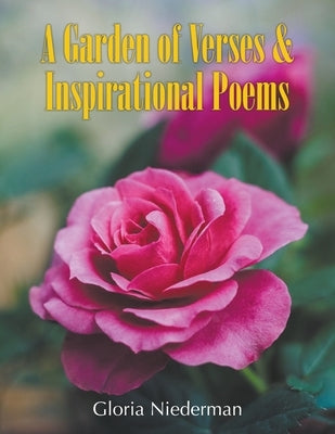 A Garden of Verses and Inspirational Poems Paperback Go to Publish