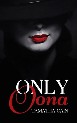 Only Oona Paperback Orange Blossom Publishing