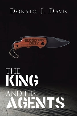 The King and His Agents Paperback Archway Publishing