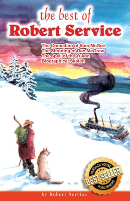 The Best of Robert Service Paperback Hancock House