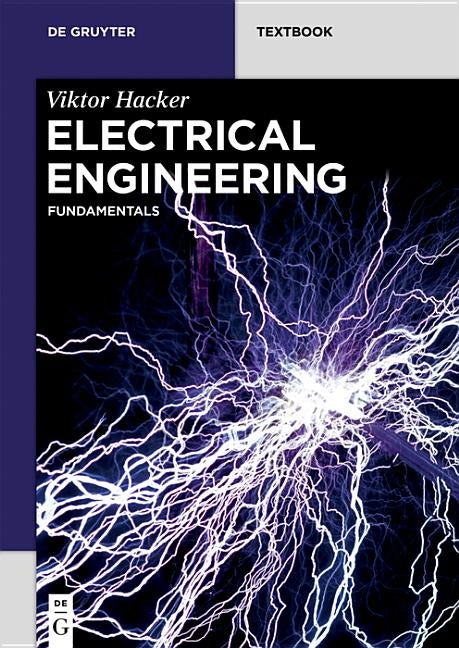 Electrical Engineering: Fundamentals Paperback Walter de Gruyter