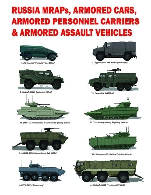 Russia MRAPs, Armored Cars, Armored Personnel Carriers & Armored Assault Vehicles Paperback Independently Published
