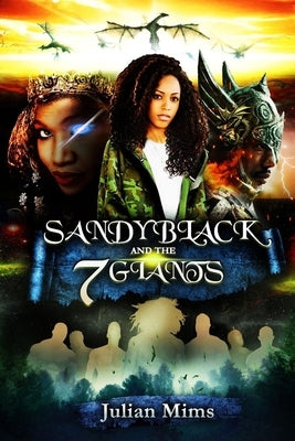 Sandy Black and the Seven Giants Paperback True Vine Publishing Co