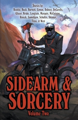 Sidearm & Sorcery Volume Two Paperback Baby Katie Media, LLC
