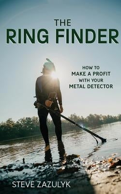 The Ring Finder Paperback Steve Zazulyk