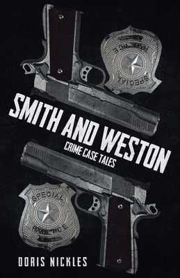 Smith and Weston (2nd Edition): Crime Case Tales Paperback Tellwell Talent