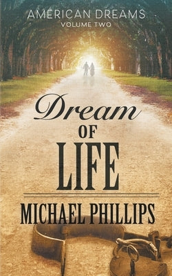 Dream of Life Paperback Ckn Christian Publishing