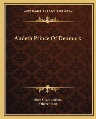 Amleth Prince of Denmark Paperback Kessinger Publishing