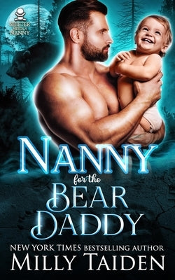 Nanny for the Bear Daddy Paperback Independently Published