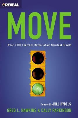 Move: What 1,000 Churches Reveal about Spiritual Growth Paperback Zondervan