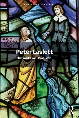 The World We Have Lost Paperback Routledge
