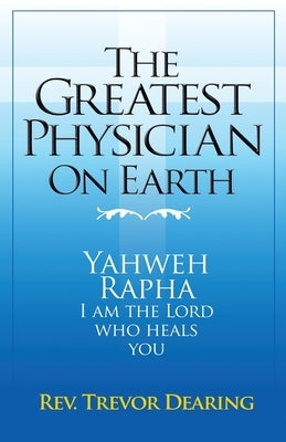 The Greatest Physician on Earth Paperback Crossbridge Books