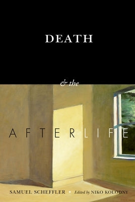 Death and the Afterlife Paperback Oxford University Press, USA