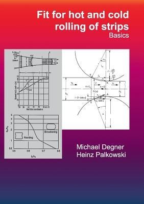 Fit for hot and cold rolling of strips - Basics Paperback Imp