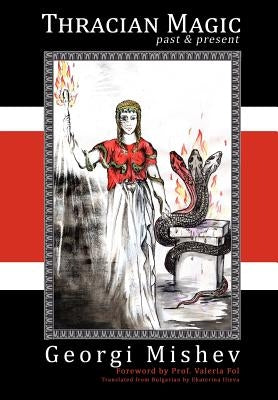Thracian Magic: Past & Present Paperback Avalonia