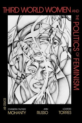 Third World Women and the Politics of Feminism Paperback Indiana University Press (Ips)