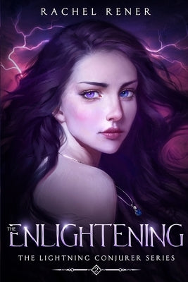 The Lightning Conjurer: The Enlightening Paperback Lightning Conjurer Books, LLC