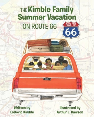The Kimble Family Summer Vacation on Route 66 Paperback Newman Springs