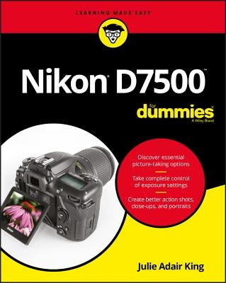 Nikon D7500 for Dummies Paperback For Dummies