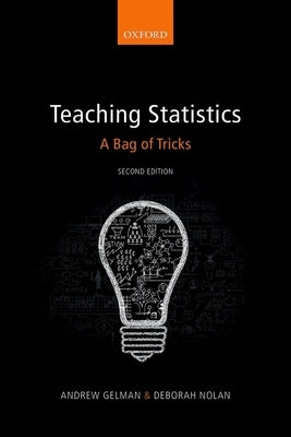 Teaching Statistics: A Bag of Tricks Paperback Oxford University Press, USA