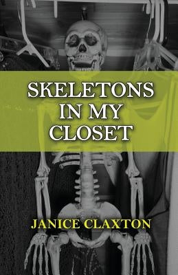 Skeletons in My Closet Paperback Kingdom Publishing