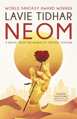 Neom: A Novel from the World of Central Station Paperback Tachyon Publications
