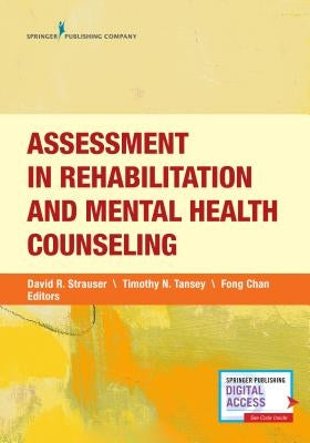 Assessment in Rehabilitation and Mental Health Counseling Paperback Springer Publishing Company