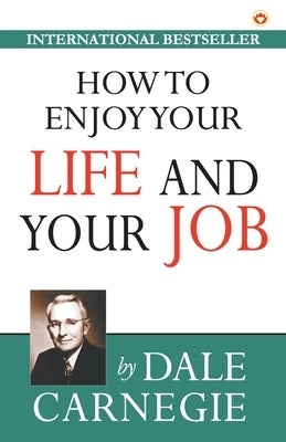 How to Enjoy Your Life and Your Job Paperback Diamond Pocket Books Pvt Ltd