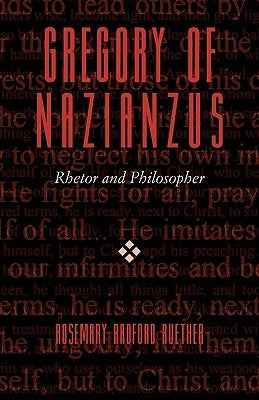 Gregory of Nazianzus Paperback CSS Publishing Company