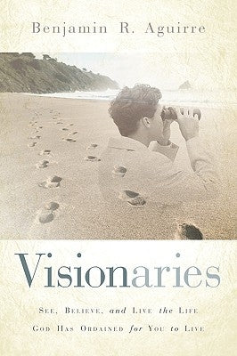 Visionaries Paperback Xulon Press