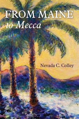 From Maine to Mecca Paperback Wheatmark