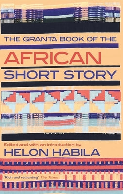 The Granta Book of the African Short Story Paperback Granta Books