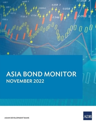 Asia Bond Monitor - November 2022 Paperback Asian Development Bank