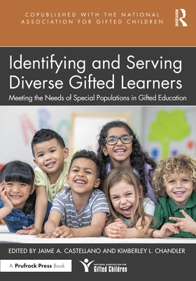 Identifying and Serving Diverse Gifted Learners: Meeting the Needs of Special Populations in Gifted Education Paperback Routledge