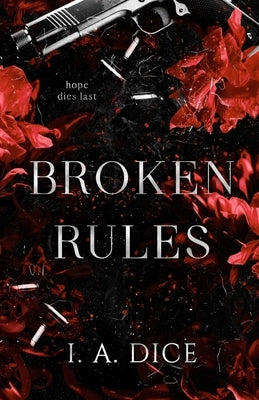 Broken rules Paperback Independently Published