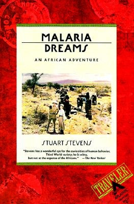 Malaria Dreams Paperback Atlantic Monthly Press