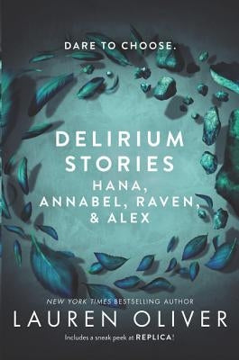 Delirium Stories: Hana, Annabel, Raven, and Alex Paperback HarperCollins