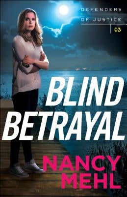 Blind Betrayal Paperback Bethany House Publishers