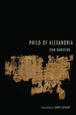 Philo of Alexandria Paperback Cascade Books