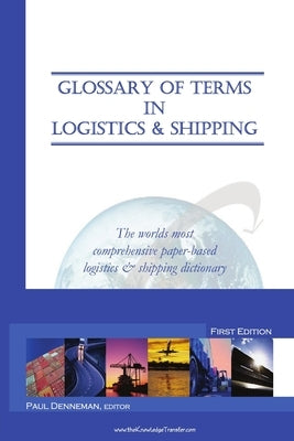 Glossary of Terms in Logistics & Shipping Paperback Lulu.com