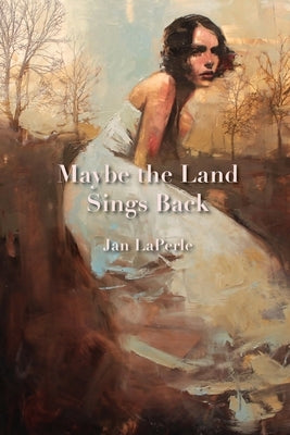 Maybe the Land Sings Back Paperback Galileo Press