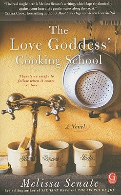The Love Goddess' Cooking School Paperback Gallery Books