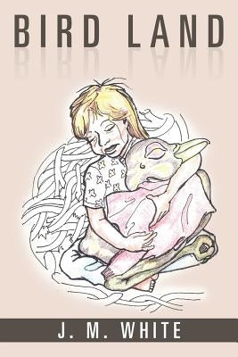 Bird Land Paperback Xlibris
