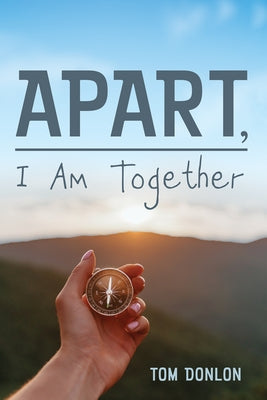 Apart, I Am Together Paperback Resource Publications (CA)