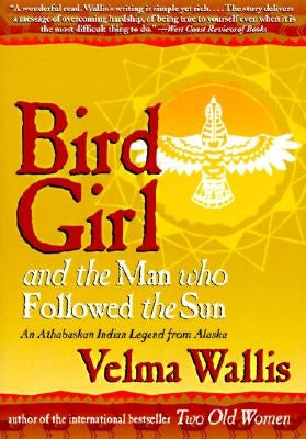 Bird Girl and the Man Who Followed the Sun Harper Perennial