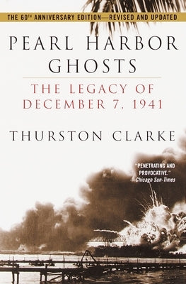 Pearl Harbor Ghosts: The Legacy of December 7, 1941 Paperback Random House Publishing Group