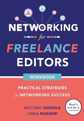 Networking for Freelance Editors: Practical Strategies for Networking Success Insightful Editor