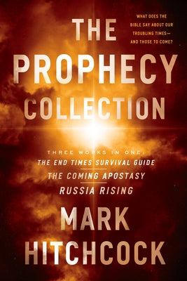 The Prophecy Collection: The End Times Survival Guide, the Coming Apostasy, Russia Rising Tyndale Momentum